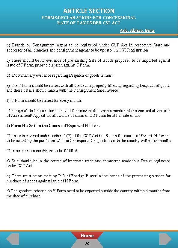  ARTICLE SECTION FORMS/DECLARATIONS FOR CONCESSIONAL RATE OF TAX UNDER CST ACT Adv. Abhay.
