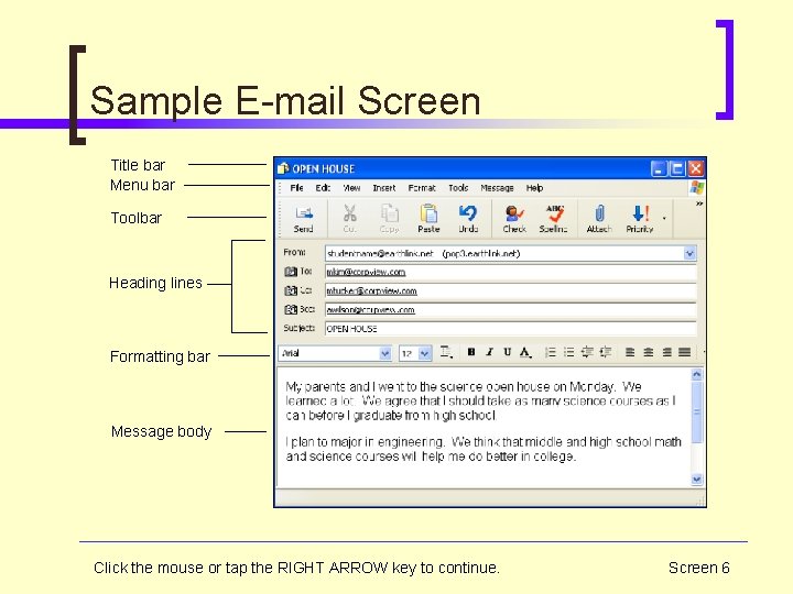Sample E-mail Screen Title bar Menu bar Toolbar Heading lines Formatting bar Message body