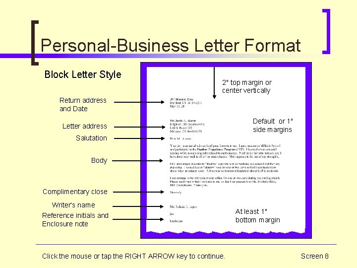 Personal-Business Letter Format Block Letter Style 2" top margin or center vertically Return address