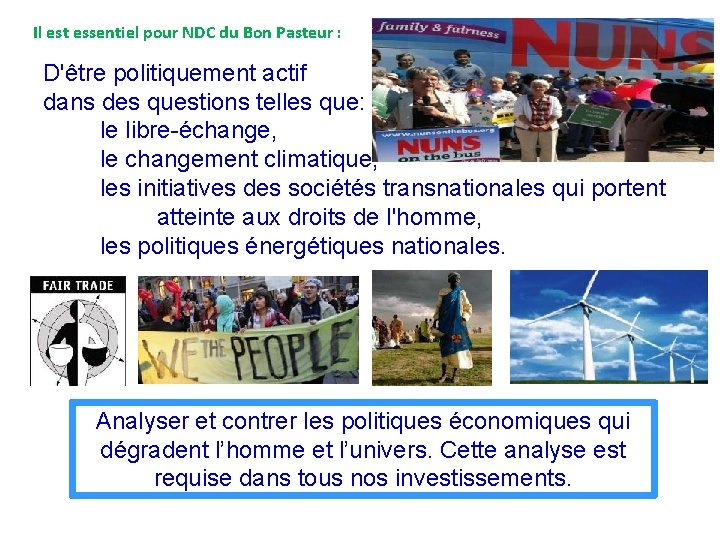 Il est essentiel pour NDC du Bon Pasteur : D'être politiquement actif dans des