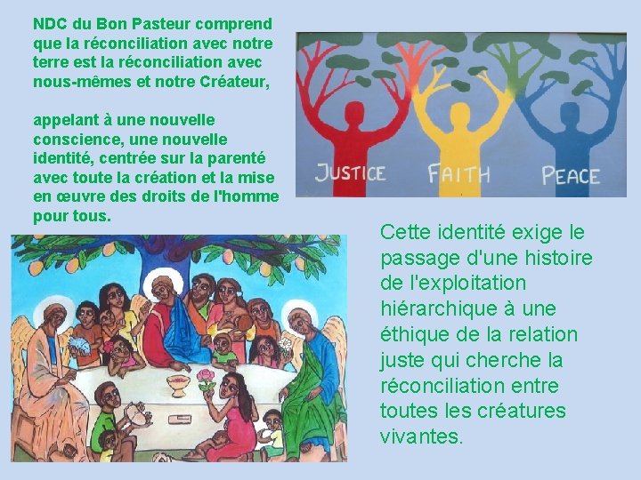 NDC du Bon Pasteur comprend que la réconciliation avec notre terre est la réconciliation