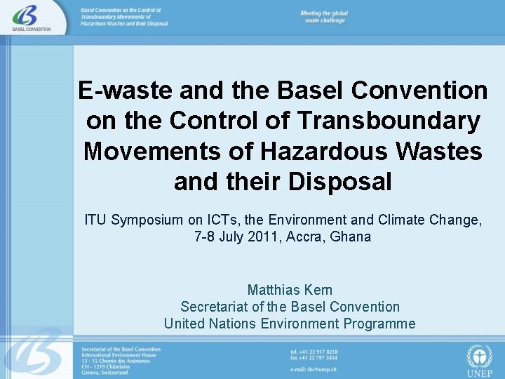 E-waste and the Basel Convention on the Control of Transboundary Movements of Hazardous Wastes