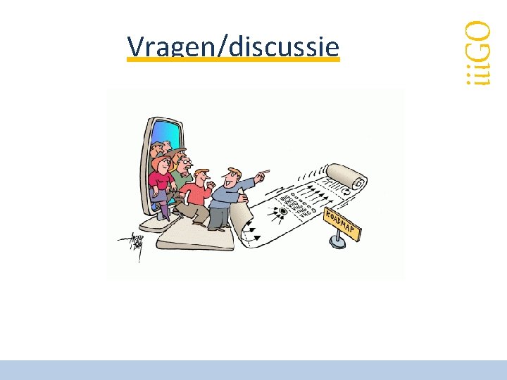 iii. GO Vragen/discussie 