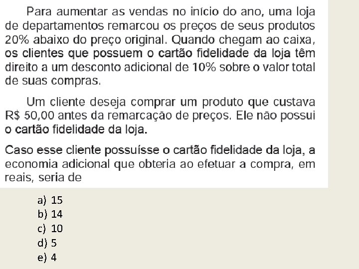 a) 15 b) 14 c) 10 d) 5 e) 4 a) 15 b) 14 c) 10 d) 5 e) 4