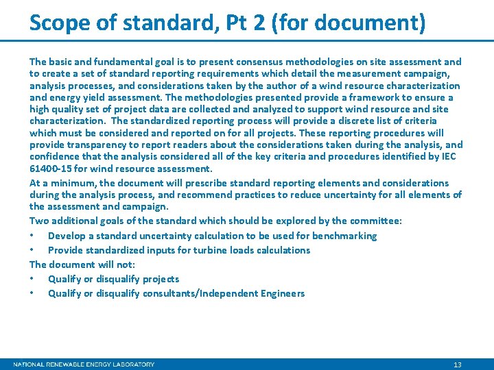 Scope of standard, Pt 2 (for document) The basic and fundamental goal is to Scope of standard, Pt 2 (for document) The basic and fundamental goal is to