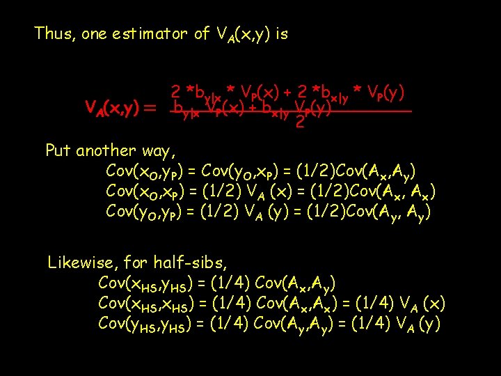 Thus, one estimator of VA(x, y) is 2 *by|x * VP(x) + 2 *bx|y