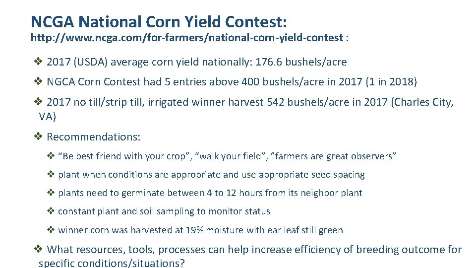 NCGA National Corn Yield Contest: http: //www. ncga. com/for-farmers/national-corn-yield-contest : ❖ 2017 (USDA) average