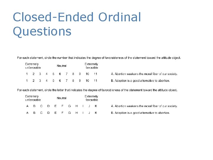 Closed-Ended Ordinal Questions 