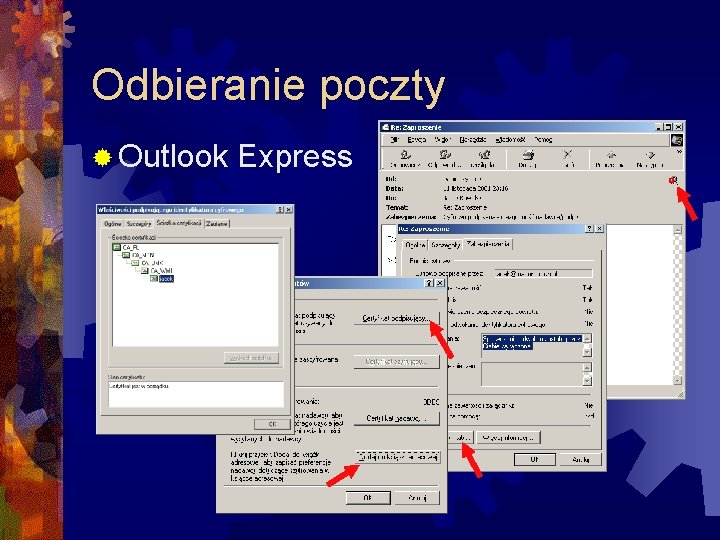Odbieranie poczty ® Outlook Express 
