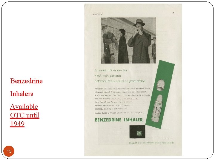  Benzedrine Inhalers Available OTC until 1949 13 