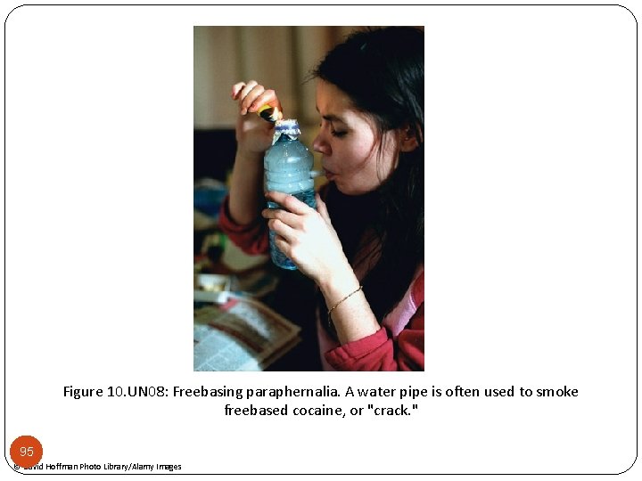 Figure 10. UN 08: Freebasing paraphernalia. A water pipe is often used to smoke