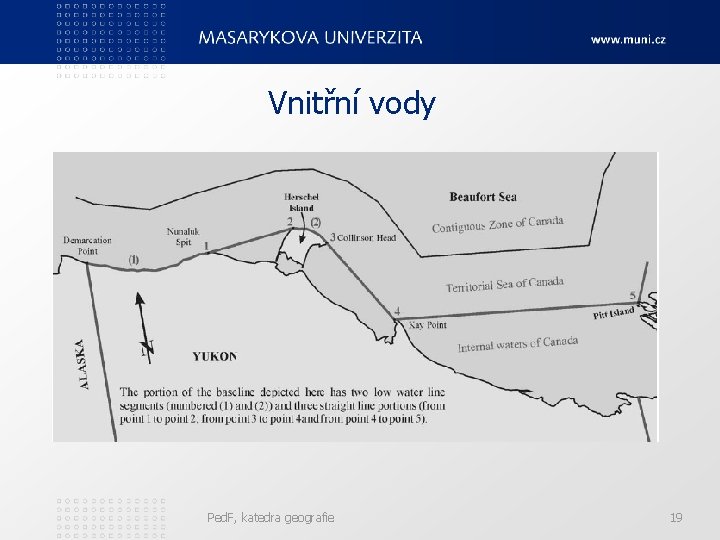 Vnitřní vody Ped. F, katedra geografie 19 