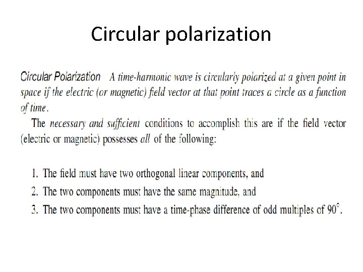 Circular polarization 