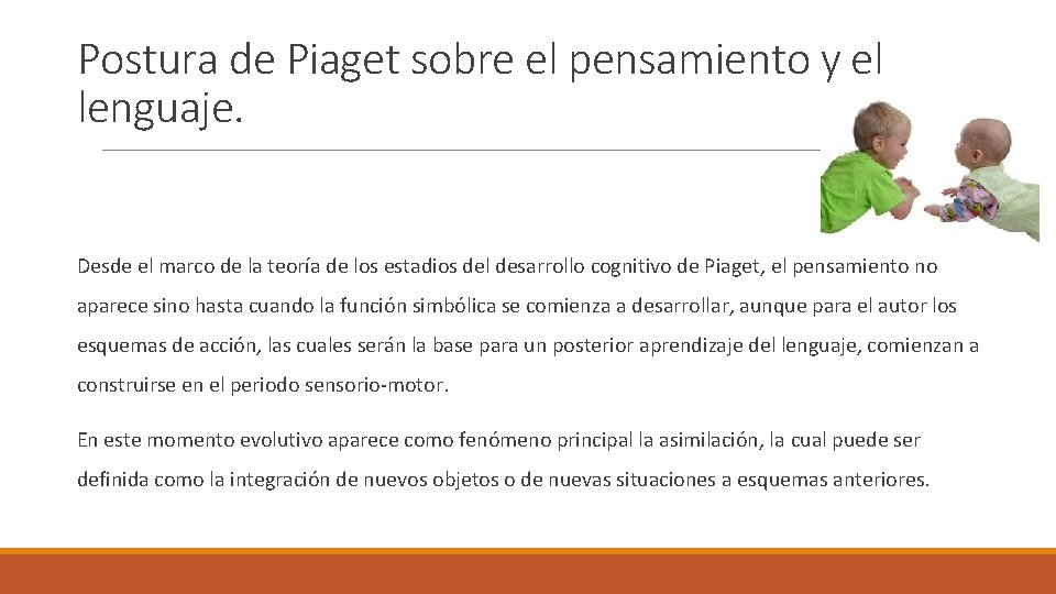 Postura de Piaget sobre el pensamiento y el lenguaje. Desde el marco de la