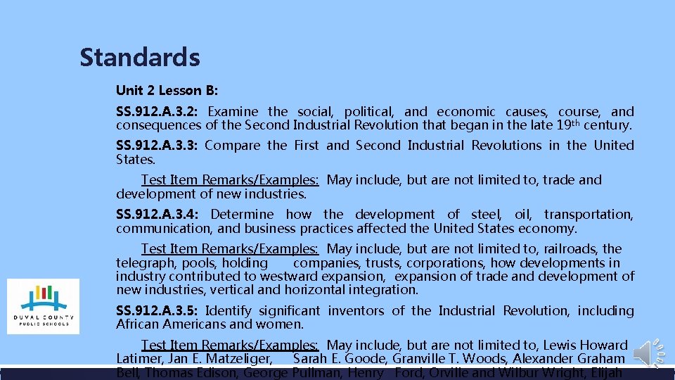 Standards Unit 2 Lesson B: SS. 912. A. 3. 2: Examine the social, political,