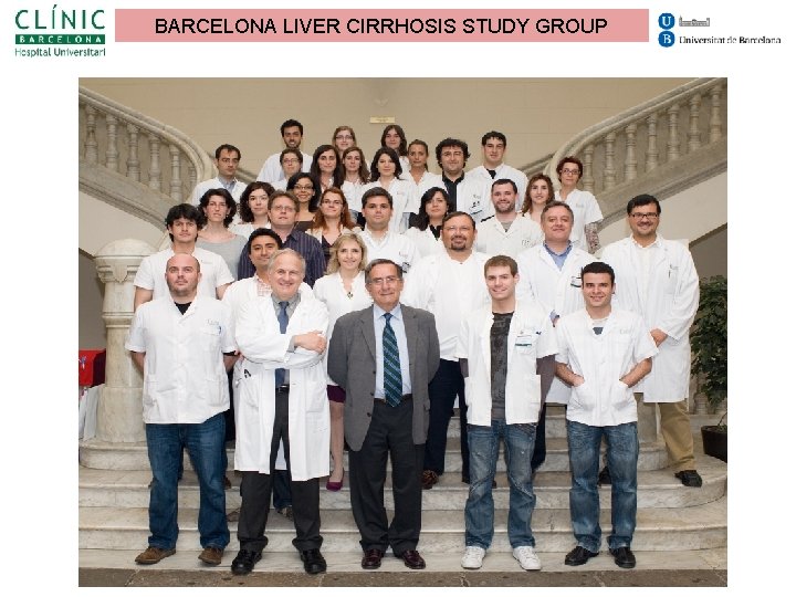 BARCELONA LIVER CIRRHOSIS STUDY GROUP BARCELONA LIVER CIRRHOSIS STUDY GROUP