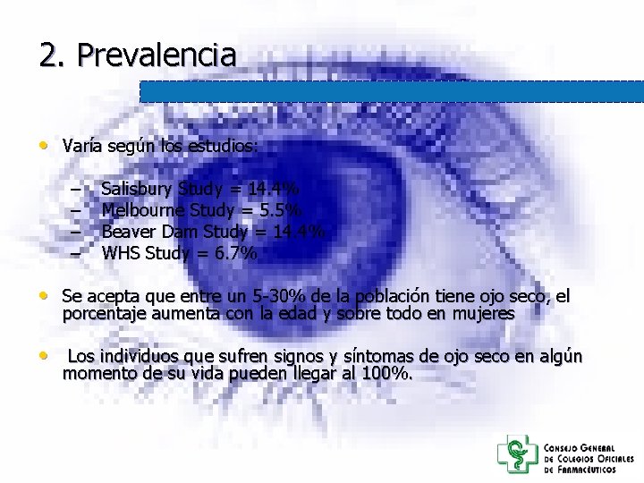 2. Prevalencia • Varía según los estudios: – – Salisbury Study = 14. 4% 2. Prevalencia • Varía según los estudios: – – Salisbury Study = 14. 4%