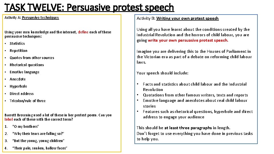 TASK TWELVE: Persuasive protest speech Activity A: Persuasive techniques Activity B: Writing your own