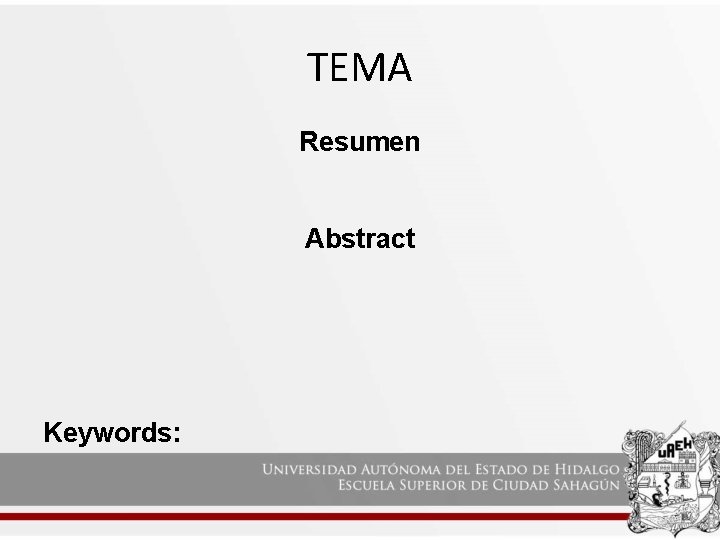 TEMA Resumen Abstract Keywords: 