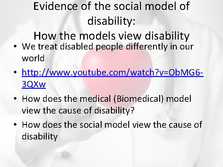 Evidence of the social model of disability: How the models view disability • We Evidence of the social model of disability: How the models view disability • We