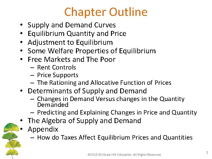 Chapter Outline • • • Supply and Demand Curves Equilibrium Quantity and Price Adjustment