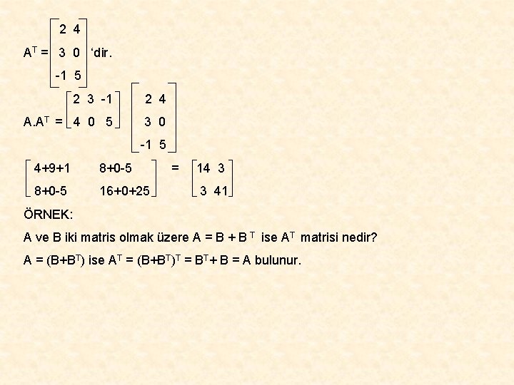 2 4 AT = 3 0 ‘dir. -1 5 2 3 -1 2 4