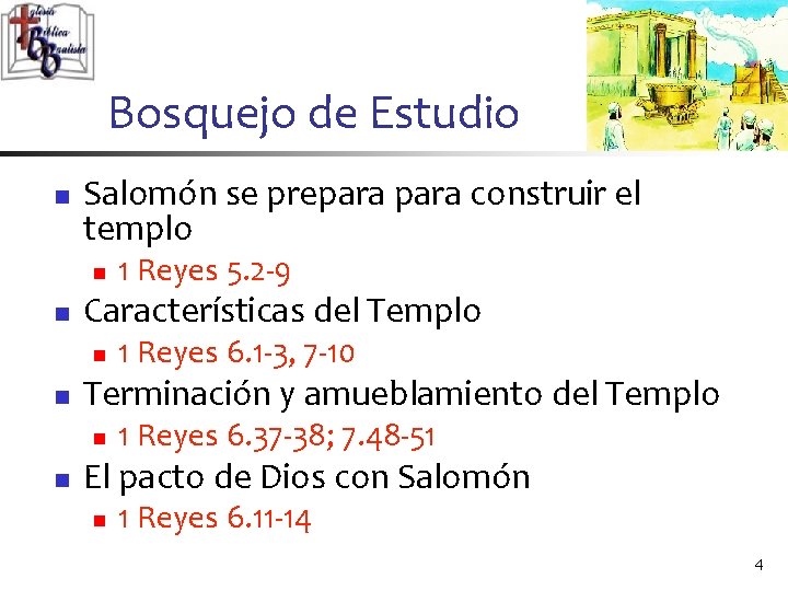 Bosquejo de Estudio n Salomón se prepara construir el templo n n Características del