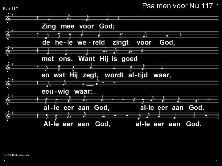 Psalmen voor Nu 117 . . . 