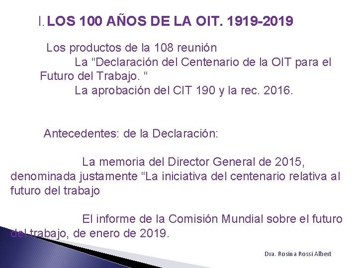 100 AOS DE LA OIT LA IMPORTANCIA DE