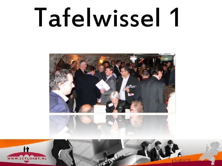 Tafelwissel 1 