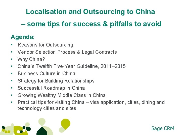 Localisation and Outsourcing to China – some tips for success & pitfalls to avoid