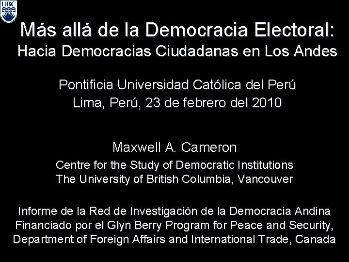 Más allá de la Democracia Electoral: Hacia Democracias Ciudadanas en Los Andes Pontificia Universidad