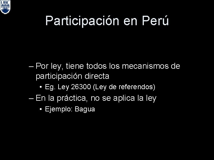 Participación en Perú – Por ley, tiene todos los mecanismos de participación directa •