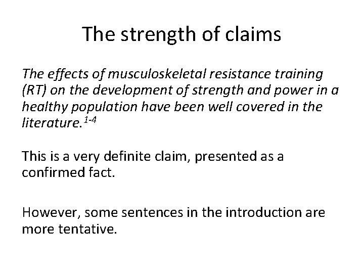 The strength of claims The effects of musculoskeletal resistance training (RT) on the development