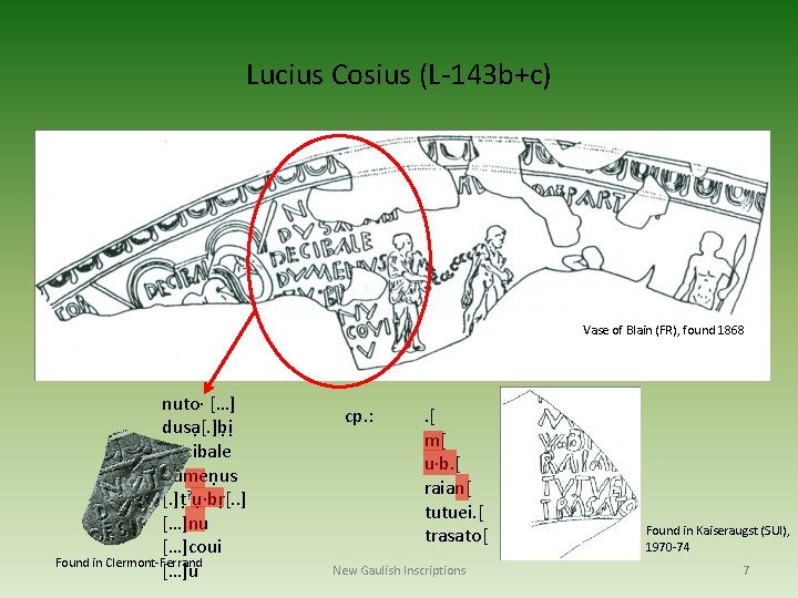 Lucius Cosius (L-143 b+c) Vase of Blain (FR), found 1868 nuto· […] dusạ[. ]ḅị