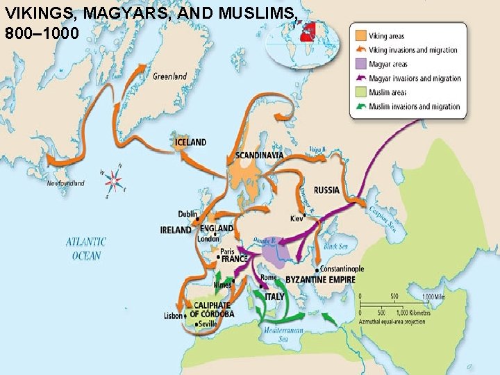 VIKINGS, MAGYARS, AND MUSLIMS, 800– 1000 