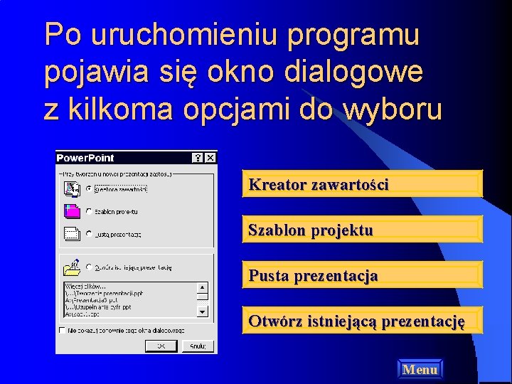 Po uruchomieniu programu pojawia się okno dialogowe z kilkoma opcjami do wyboru Kreator zawartości