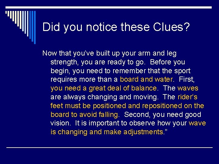 Did you notice these Clues? Now that you’ve built up your arm and leg