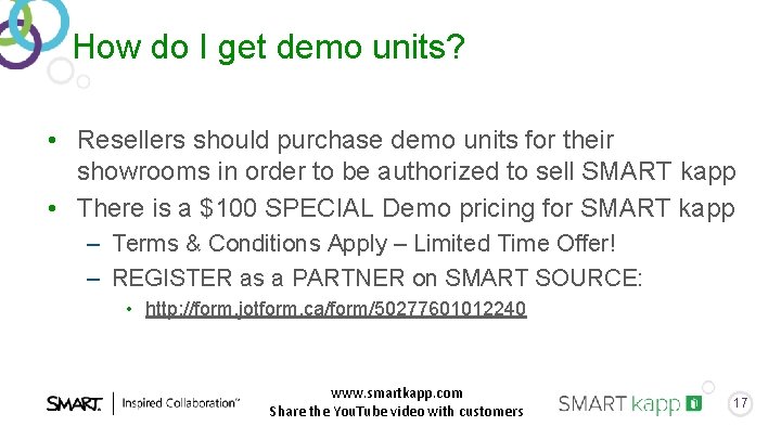 How do I get demo units? • Resellers should purchase demo units for their How do I get demo units? • Resellers should purchase demo units for their