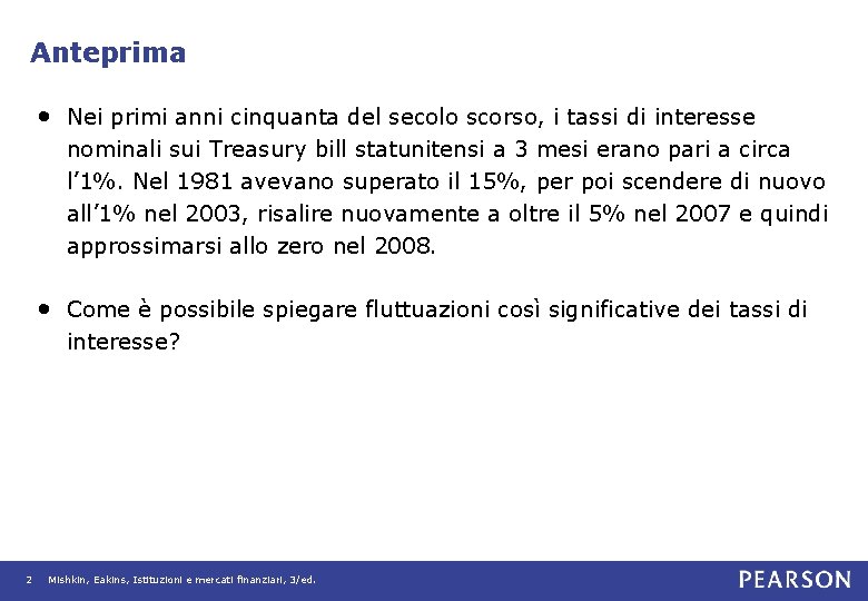 Anteprima • Nei primi anni cinquanta del secolo scorso, i tassi di interesse nominali