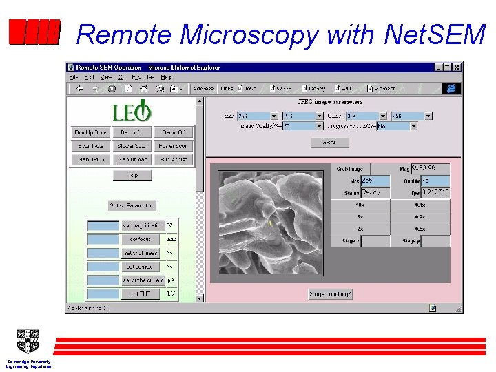 Remote Microscopy with Net. SEM Cambridge University Engineering Department 