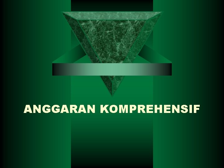 ANGGARAN KOMPREHENSIF 