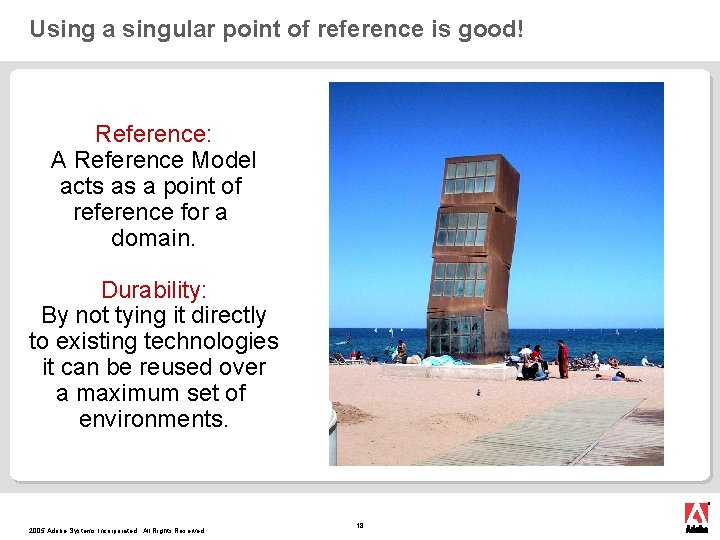 Using a singular point of reference is good! Reference: A Reference Model acts as Using a singular point of reference is good! Reference: A Reference Model acts as