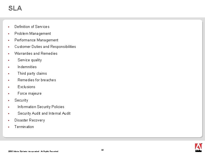 SLA § Definition of Services § Problem Management § Performance Management § Customer Duties SLA § Definition of Services § Problem Management § Performance Management § Customer Duties