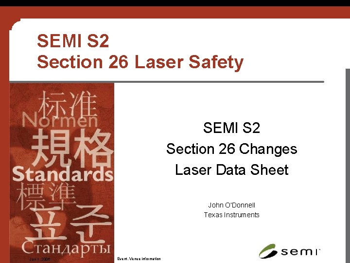 SEMI S 2 Section 26 Laser Safety SEMI S 2 Section 26 Changes Laser