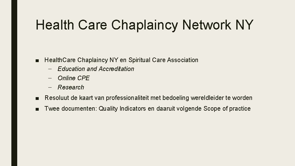 Health Care Chaplaincy Network NY ■ Health. Care Chaplaincy NY en Spiritual Care Association