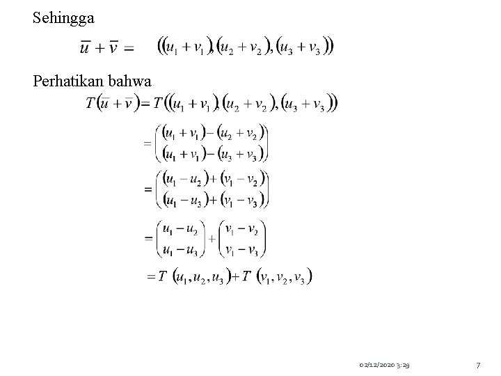 Sehingga Perhatikan bahwa 02/12/2020 3: 29 7 