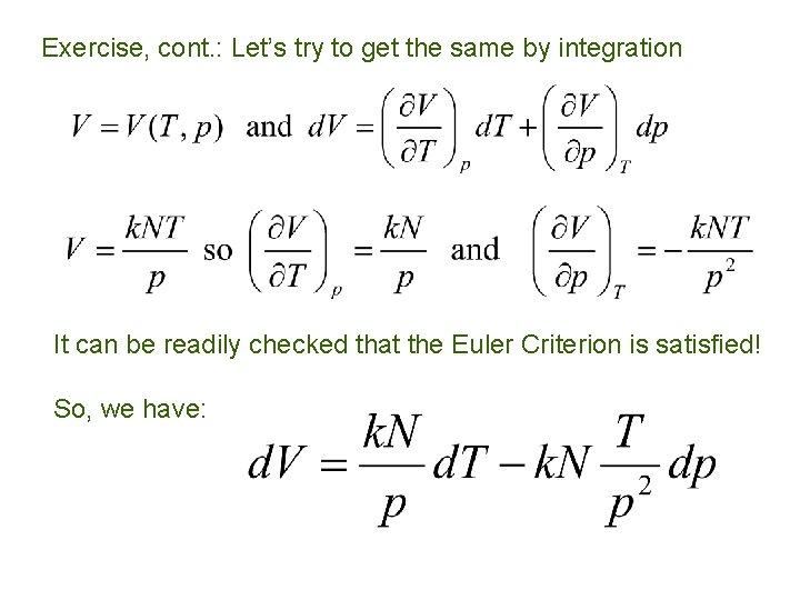 Exercise, cont. : Let’s try to get the same by integration It can be Exercise, cont. : Let’s try to get the same by integration It can be