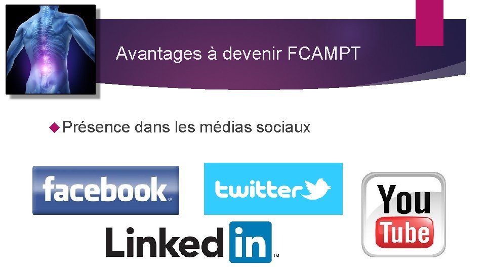 Avantages à devenir FCAMPT Présence dans les médias sociaux 