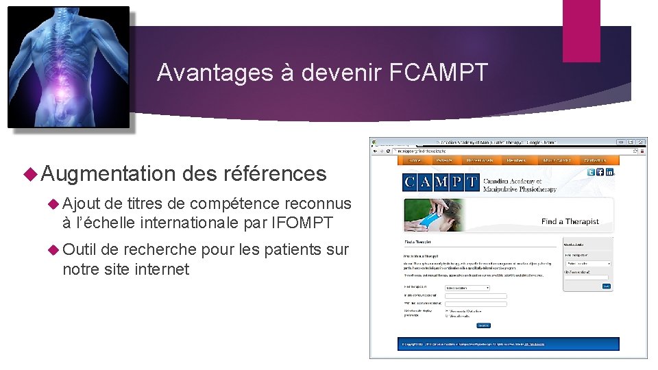 Avantages à devenir FCAMPT Augmentation des références Ajout de titres de compétence reconnus à